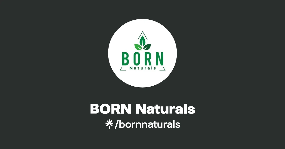 BORN Naturals